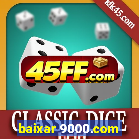 baixar 9000.com